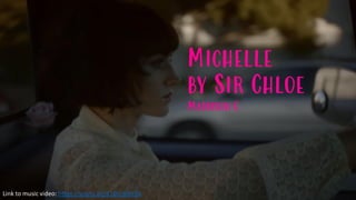 Michelle
by Sir Chloe
Maddison C
Link to music video: https://youtu.be/K10vU6bli3A
 