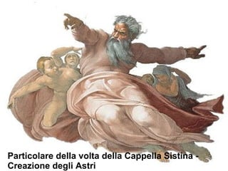 Particolare della volta della Cappella Sistina - Creazione degli Astri 