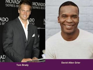 Tom Brady   David Allen Grier   