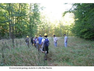 Environmental geology students in Little Mac Ravine.
 