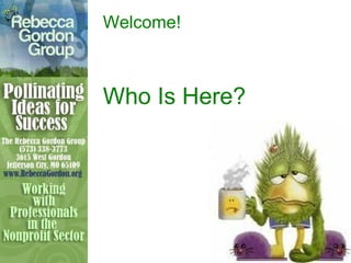 Welcome!



Who Is Here?
 