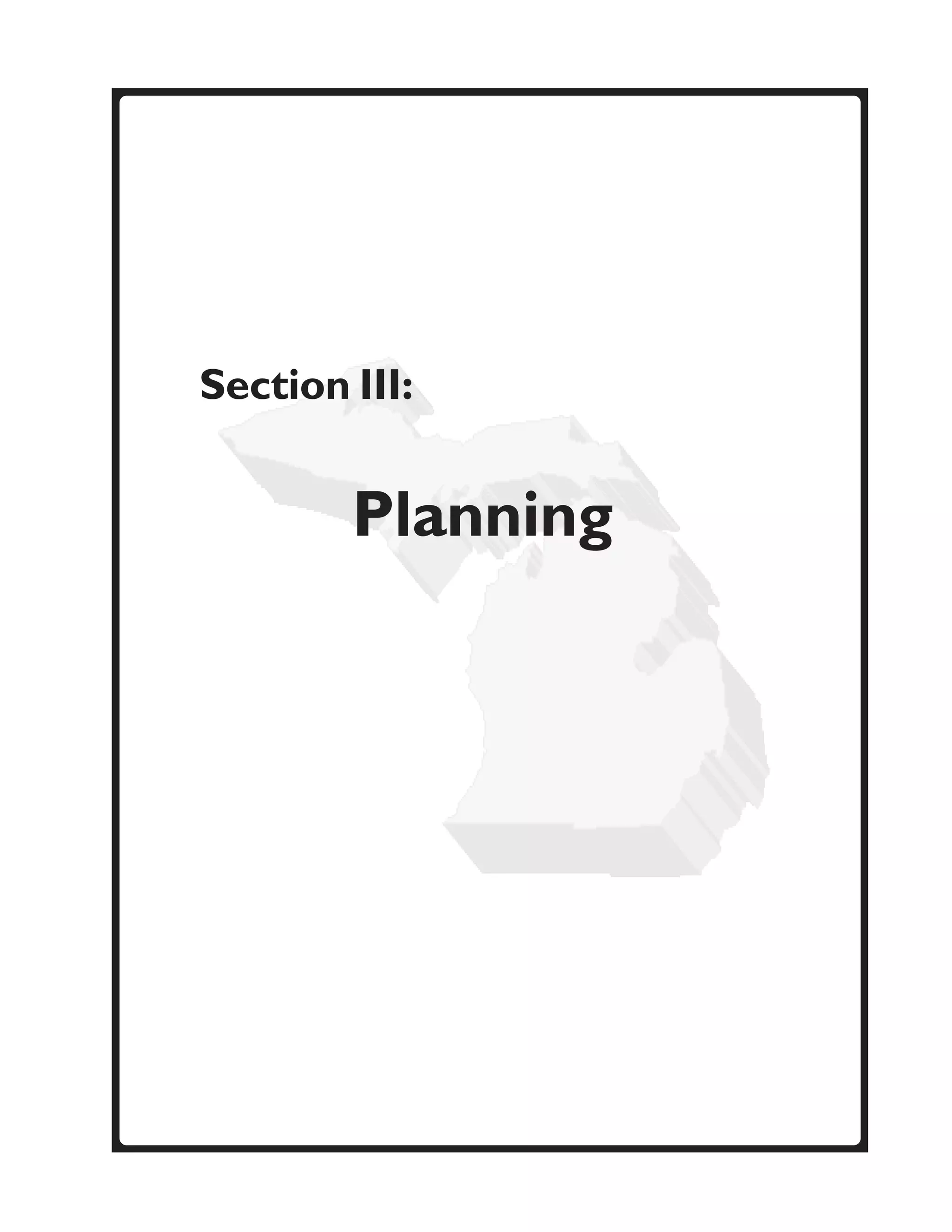 Section III:


        Planning
 