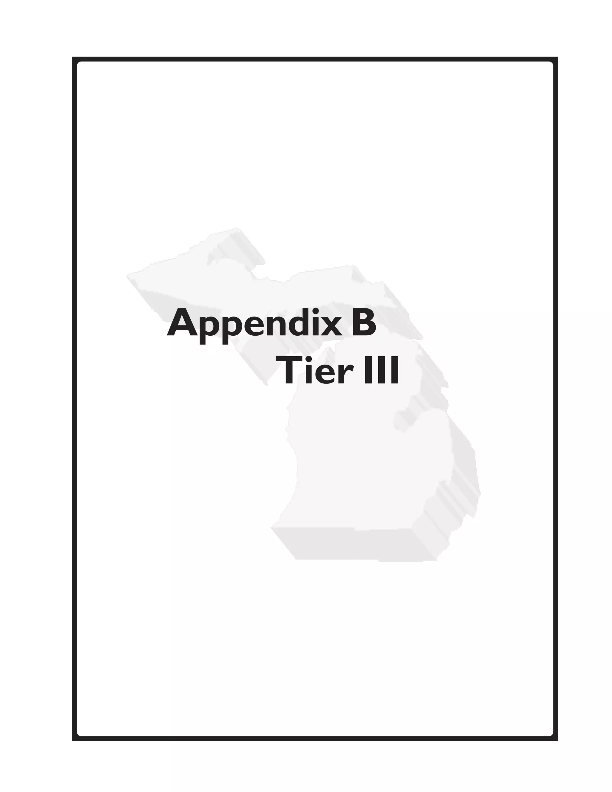 Appendix B
    Tier III
 