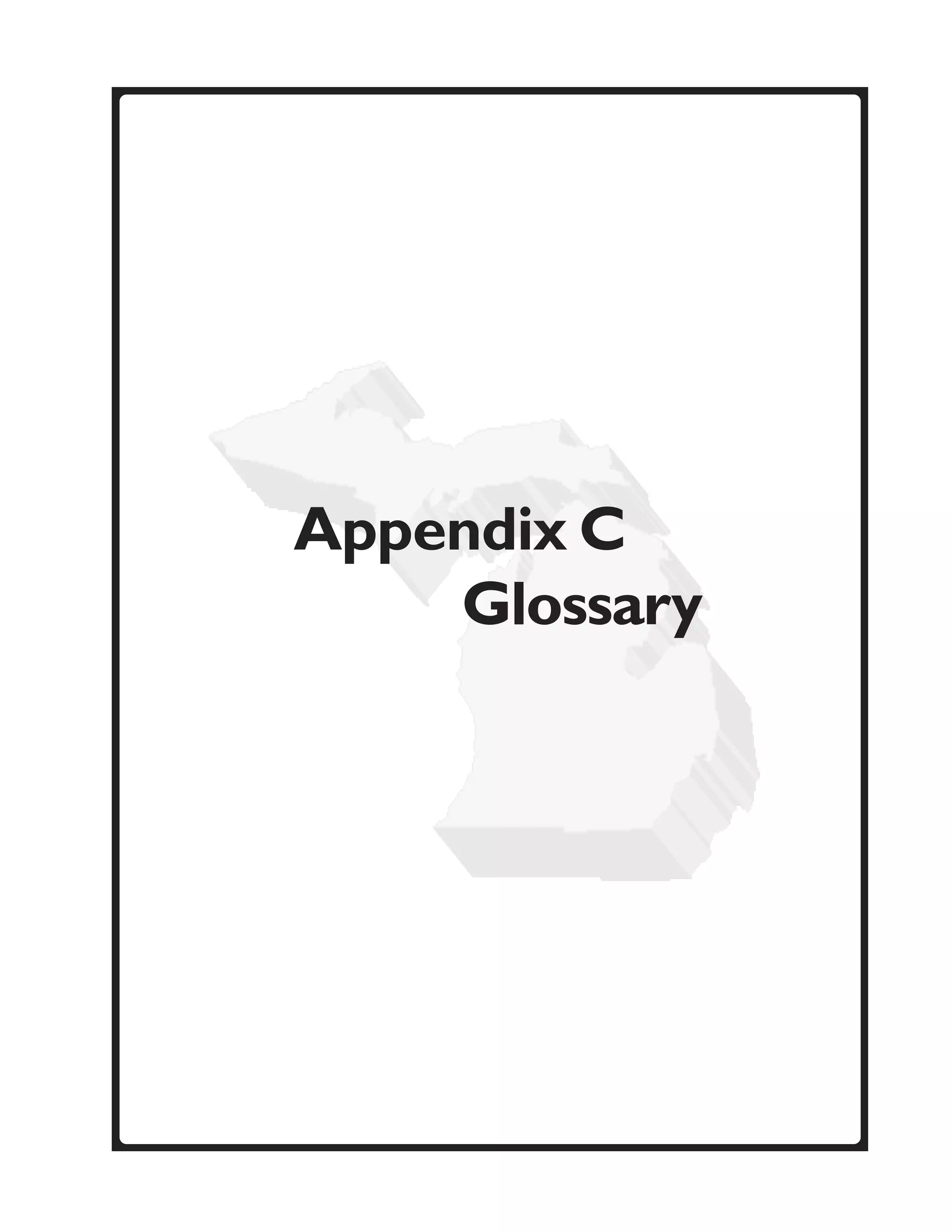 Appendix C
    Glossary
 