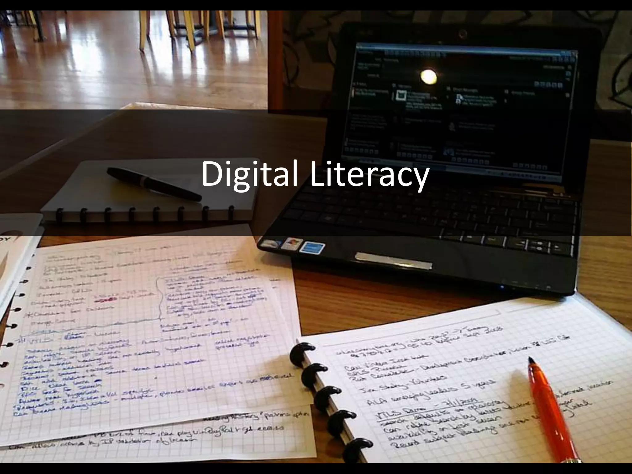 Digital Literacy
 