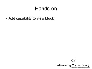 Hands-on
● Add capability to view block
 