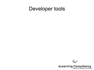 Developer tools
 
