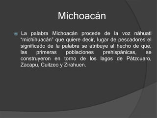 MICHOACAN PRESENTACIÓN.pptx