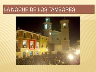 LA NOCHE DE LOS TAMBORES