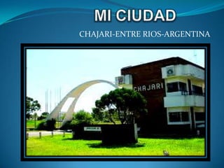 CHAJARI-ENTRE RIOS-ARGENTINA
 