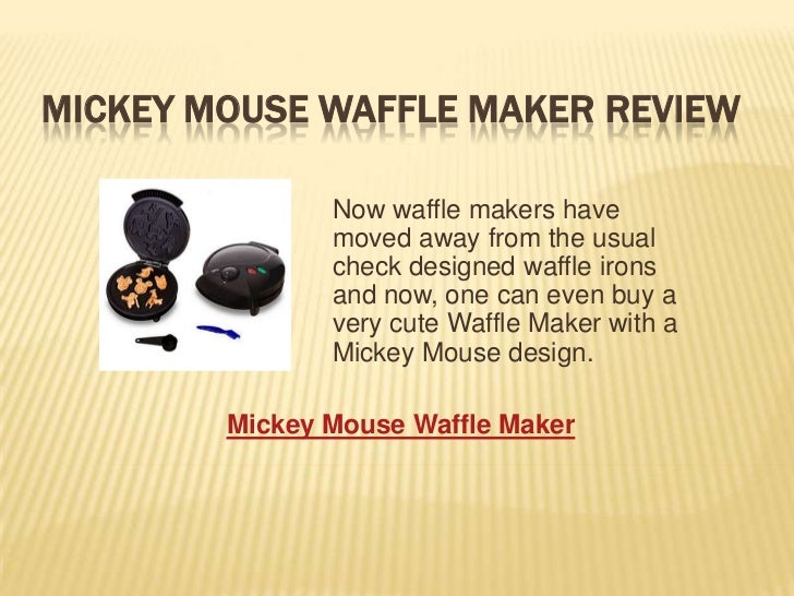 Mickey Mouse Waffle Maker Review