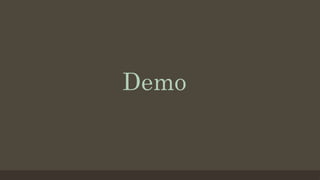 Demo
 