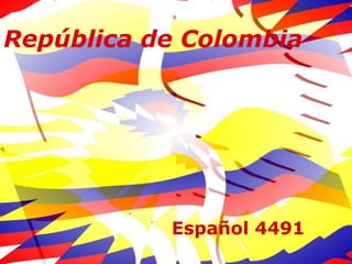 República de Colombia Español 4491 