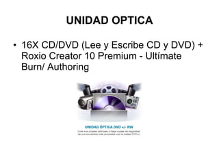 UNIDAD OPTICA 16X CD/DVD (Lee y Escribe CD y DVD) + Roxio Creator 10 Premium - Ultímate Burn/ Authoring 