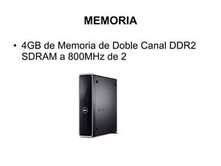 MEMORIA 4GB de Memoria de Doble Canal DDR2 SDRAM a 800MHz de 2 