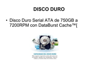 DISCO DURO Disco Duro Serial ATA de 750GB a 7200RPM con DataBurst Cache™[ 