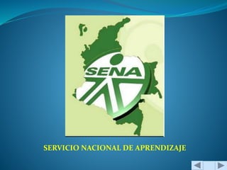 SERVICIO NACIONAL DE APRENDIZAJE 
