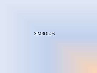 SIMBOLOS
 