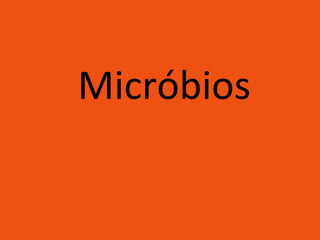 Micróbios 