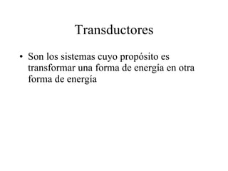 Transductores ,[object Object]