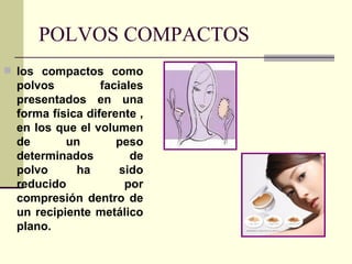 POLVOS COMPACTOS  ,[object Object]
