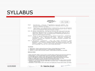 SYLLABUS
12/3/2020 Dr. Raksha Singh
 