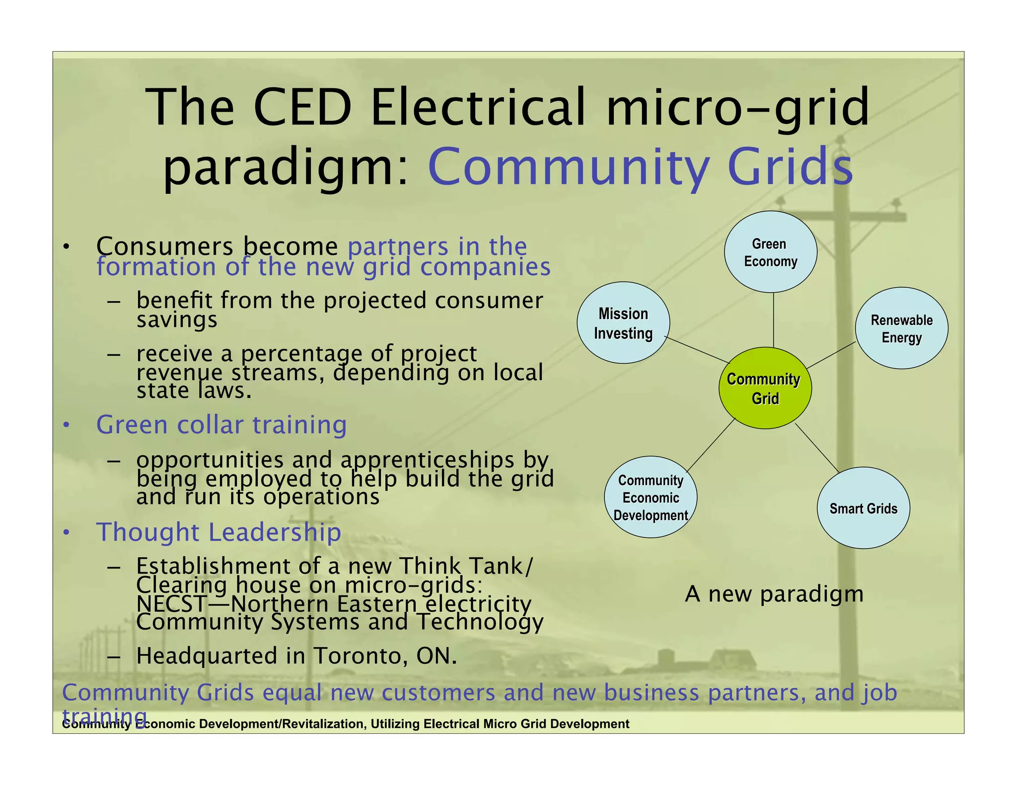 Community Economic Development/Revitalization, Utilizing Electrical Micro Grid Development