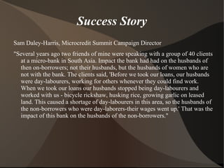 Common Types of Micro-Finance 1) Member-Owned Organizations 