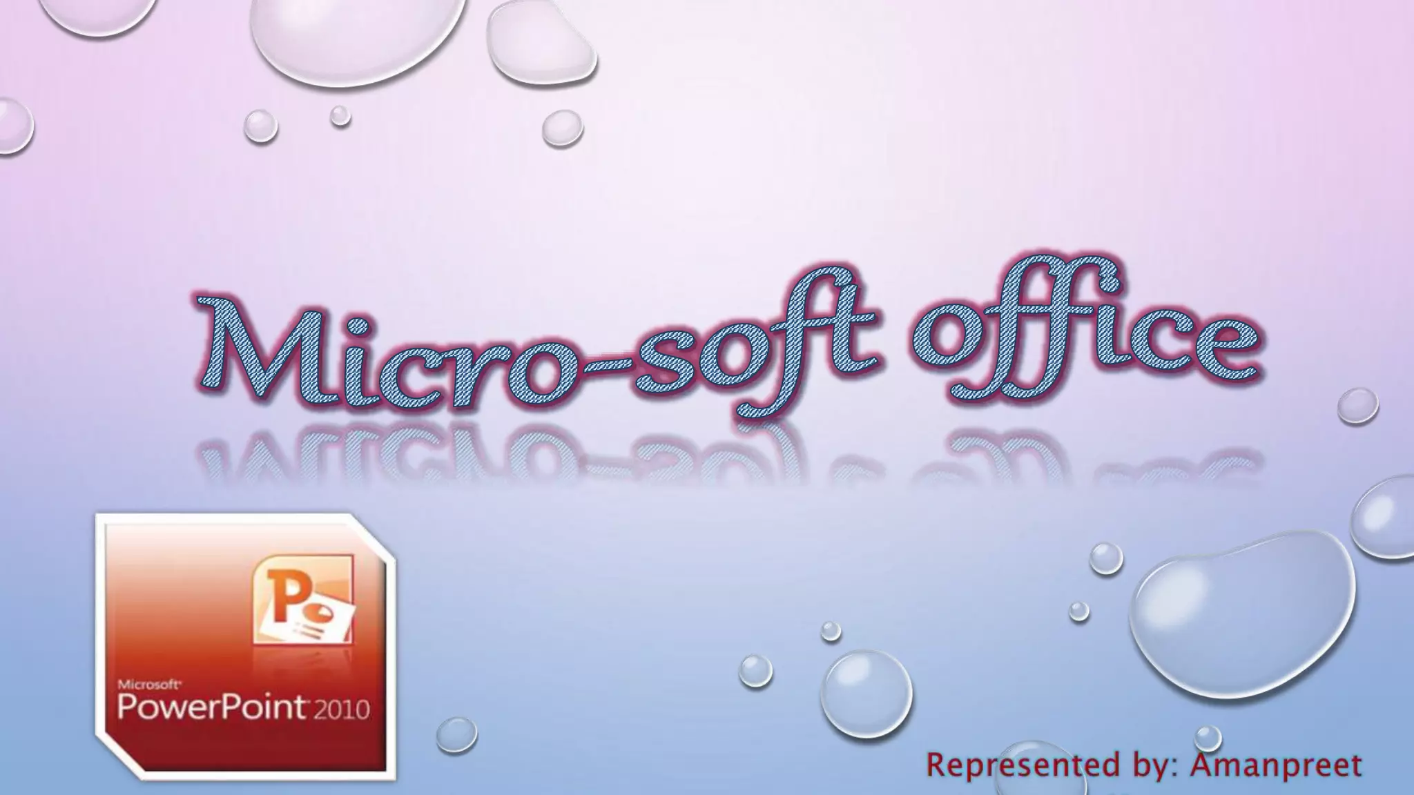 Micro soft office | PPT
