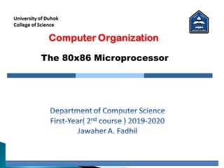 The 80x86 Microprocessor
 