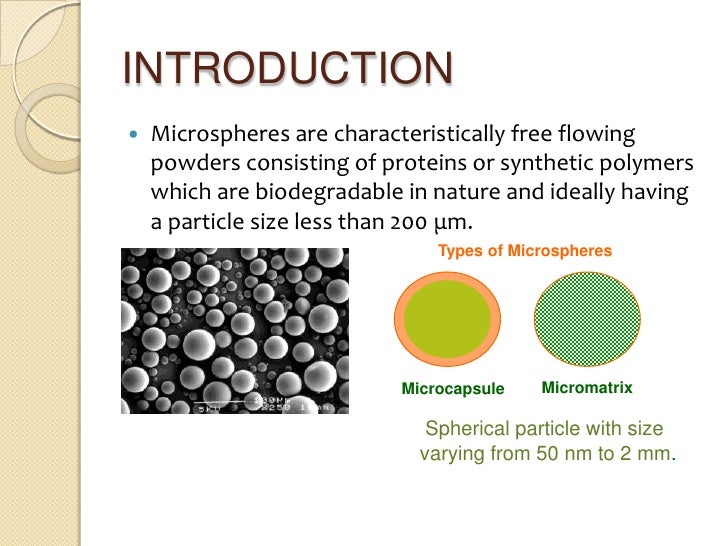 Microspheres