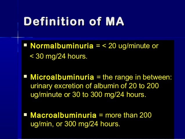 What is microalbuminuria?
