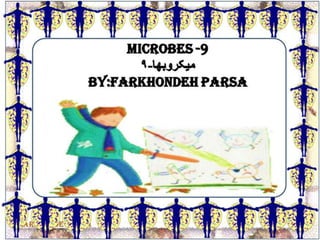 Microbes 9