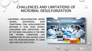 Microbial Desulfurization of Coal ppt .pptx