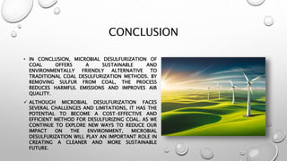 Microbial Desulfurization of Coal ppt .pptx