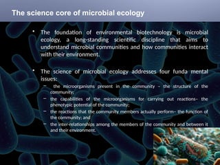 Microbial Ecology to Manage Processes in Environmental Biotechnology | PPTX