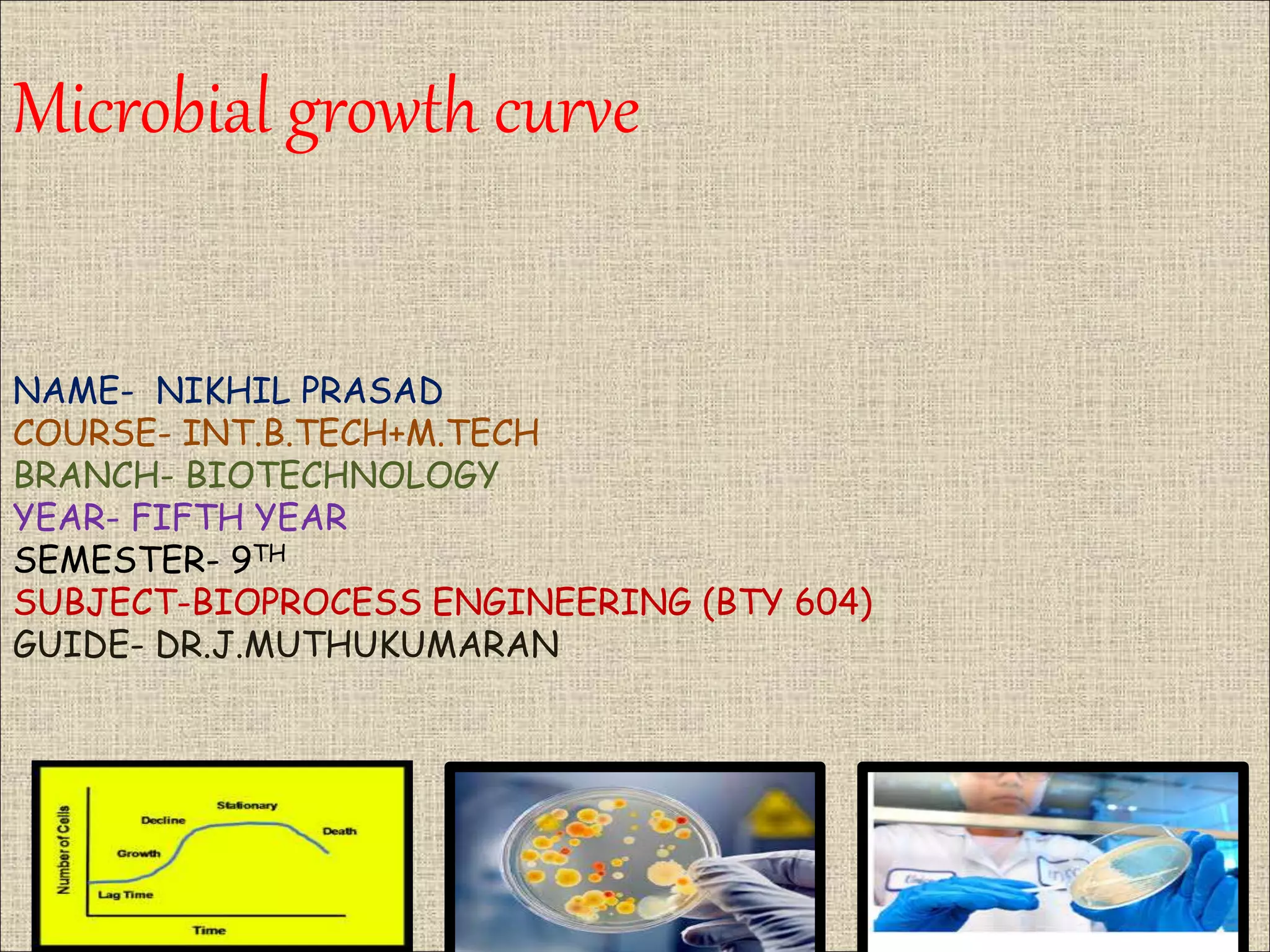 Microbial growth curve | PPTX