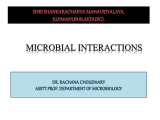 DR. RACHANA CHOUDHARY
ASSTT.PROF. DEPARTMENT OF MICROBIOLOGY
 