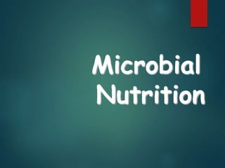 Microbial
Nutrition
 