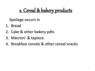 Bread Ropiness Microbial spoilage in foods | PPTX