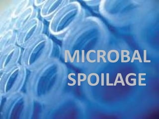 MICROBIAL SPOILAGE.pdf