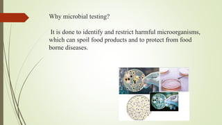 Microbial testing of food products | PPTX