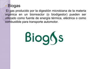 

Biogas

El gas producido por la digestión microbiana de la materia
orgánica en un biorreactor (o biodigestor) pueden ser
utilizado como fuente de energía térmica, eléctrica o como
combustible para transporte automotor.

 