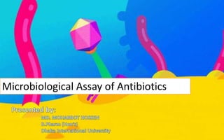 Microbiological Assay of Antibiotics
 