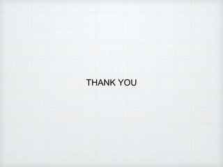 THANK YOU
 