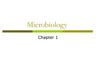 Microbiology  Chapter 1 
