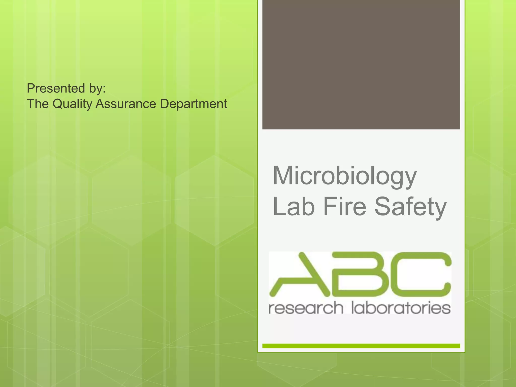 Microbiology fire safety presentation 2014 | PPTX