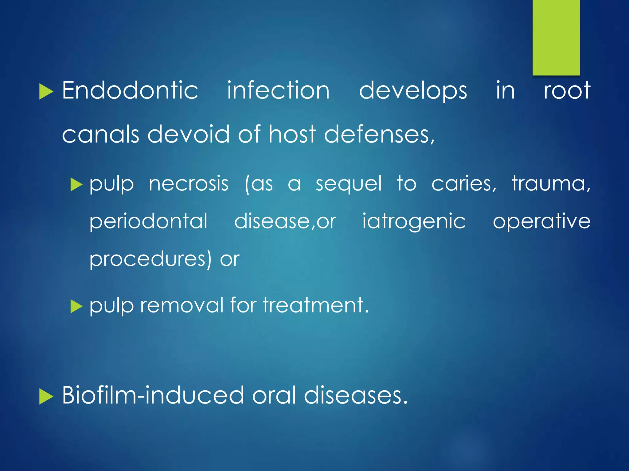 Microbiology of endodontic disease | PPTX