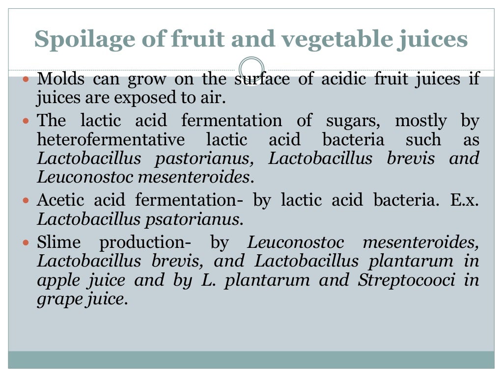 Microbial spoilage of fruits & vegetables