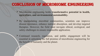 Microbiome Engineering: Shaping a Sustainable Future.pptx